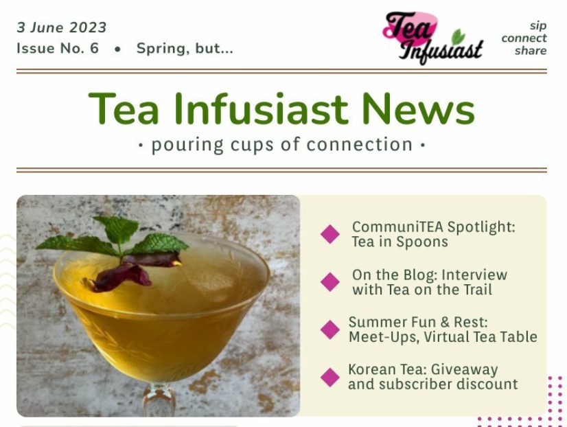 Excerpt from June 2023 edition of Tea Infusiast News. It includes a demi coupe glass full of iced tea with a flower and mint garnish.