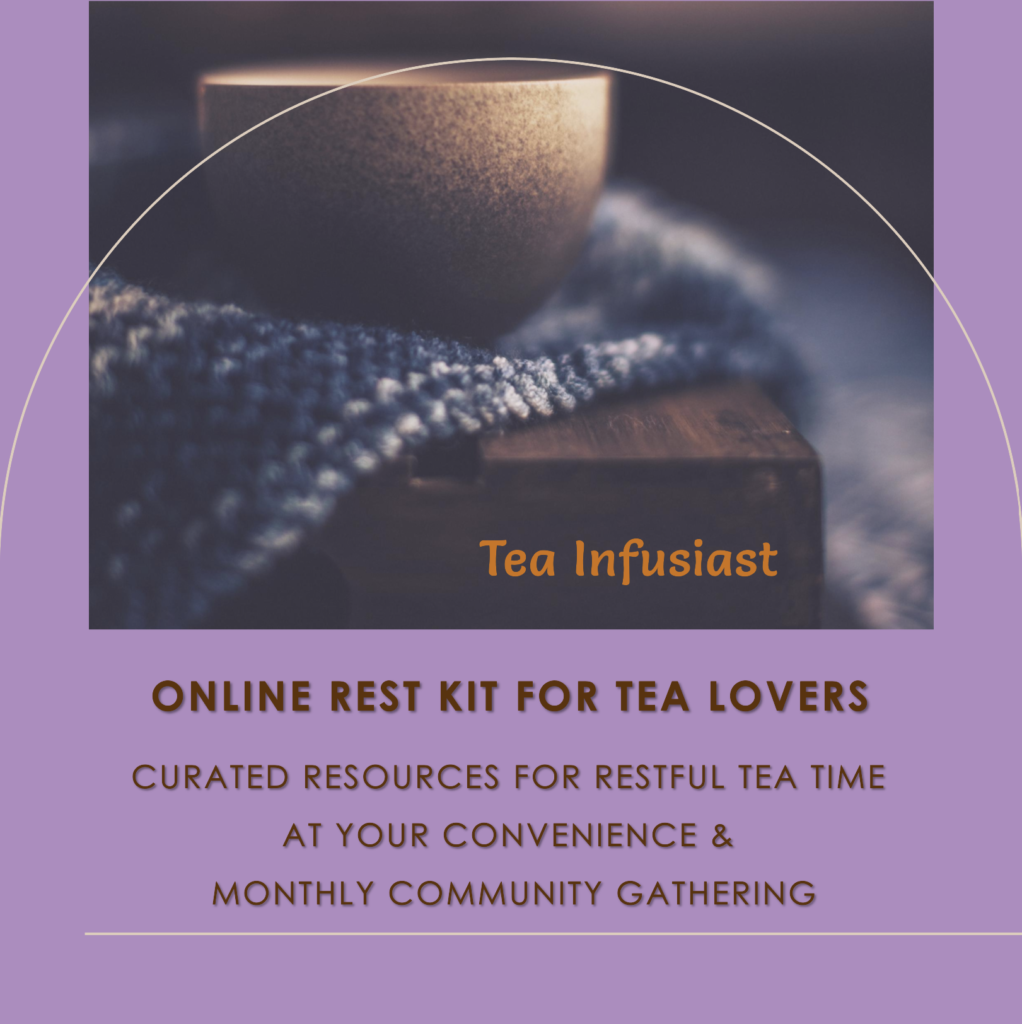 Image of a brown tea bowl on a cozy piece of fabric and text for "Online Rest Kit for Tea Lovers" from Tea Infusiast