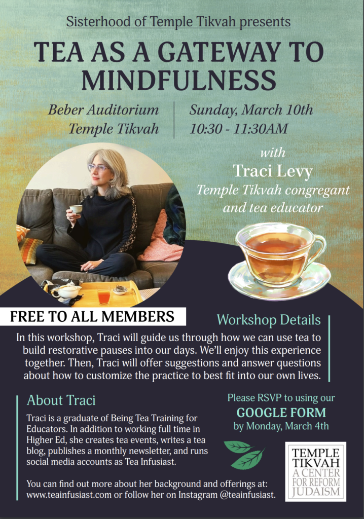 Tea as a Gateway to Mindfulness Flyer featuring Traci Levy. Designed by Hayley Di Rico.
